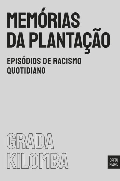 Kilomba, Grada - Memorias da plantacao.jpeg