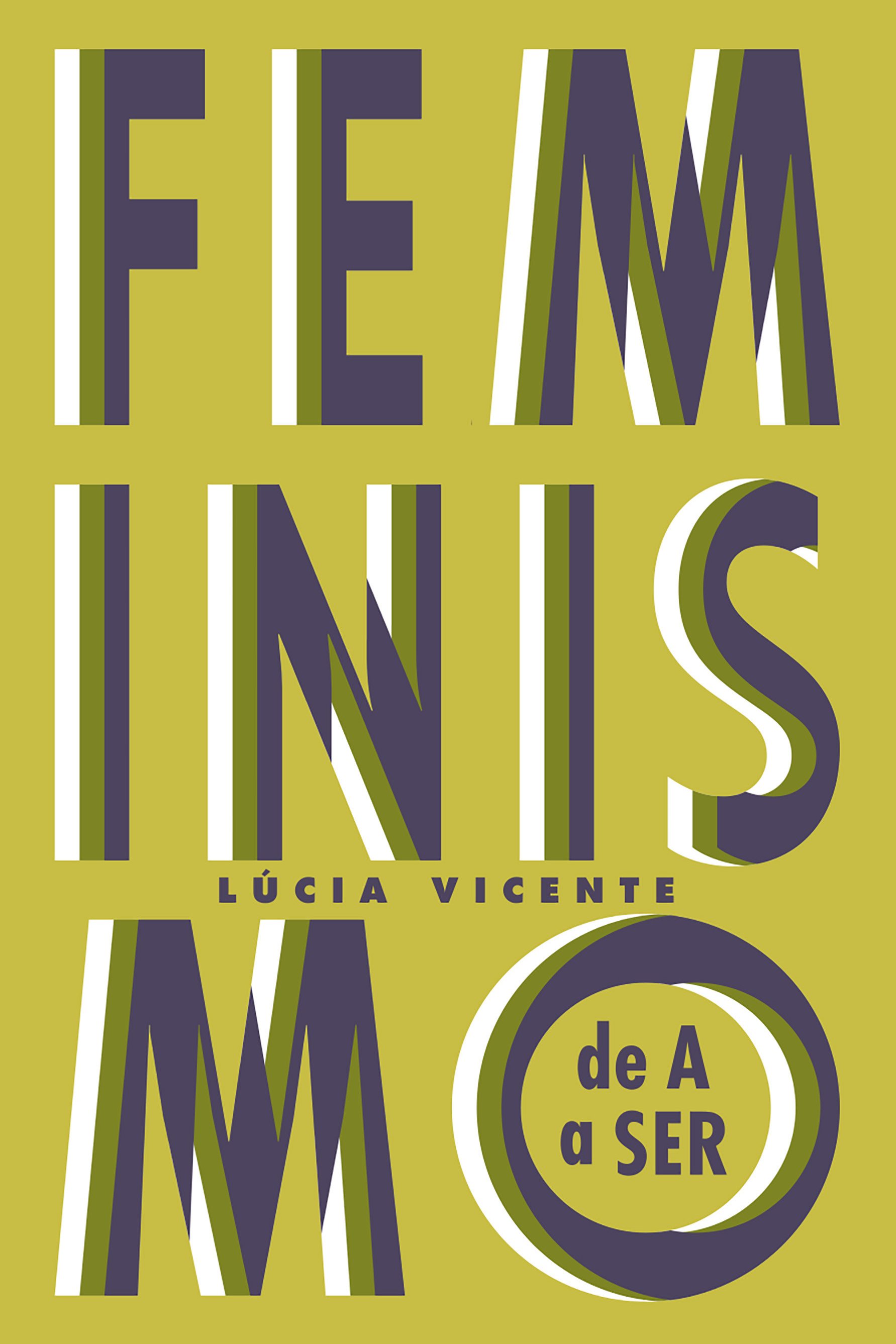 Feminismo de A a Ser