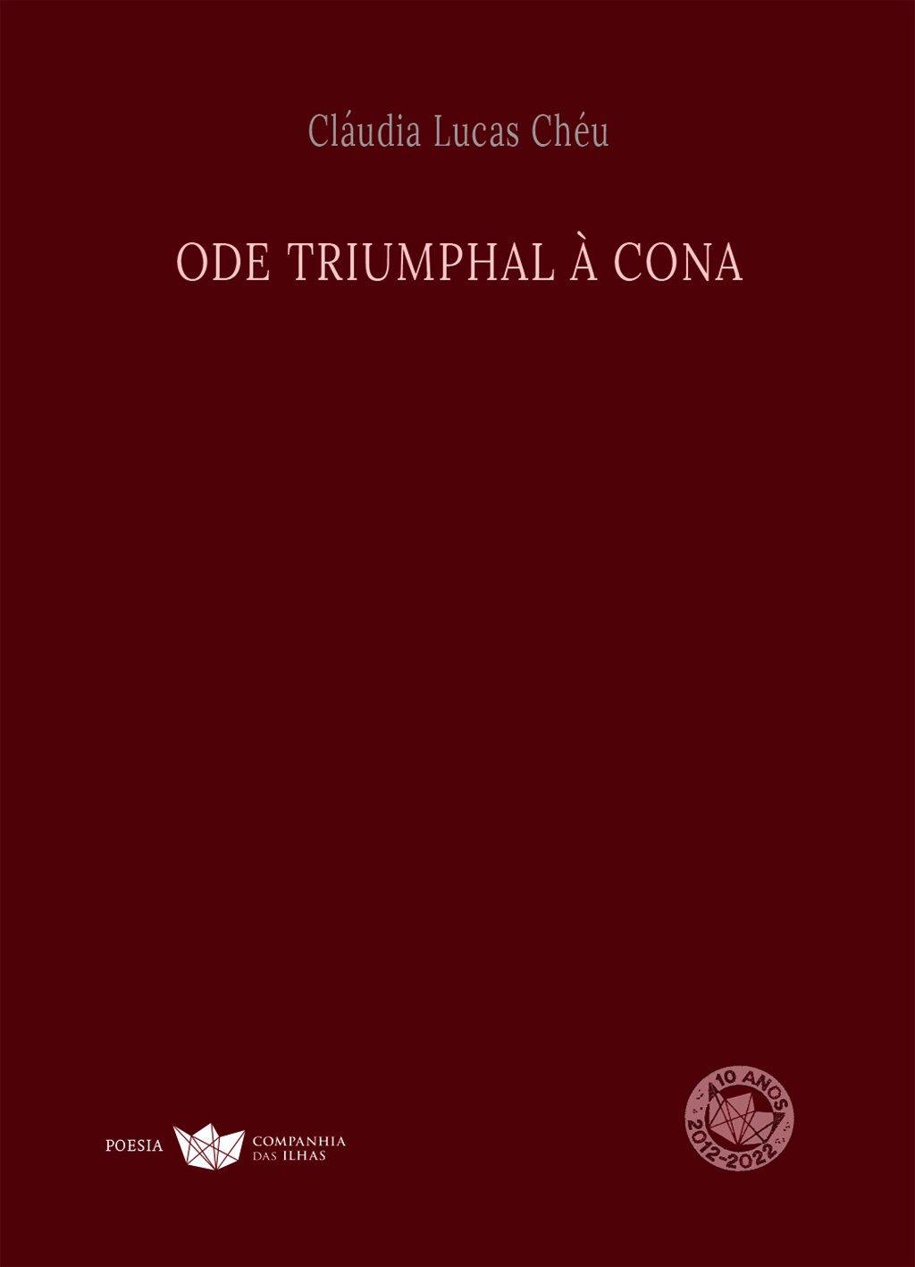 Claudia-Lucas-Cheu-ODE TRIUMPHAL A CONA_978-9007-64-2.jpeg