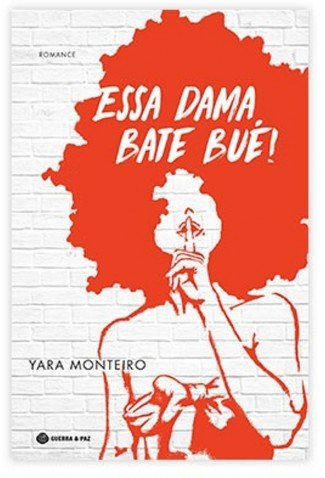 Essa dama bate bué