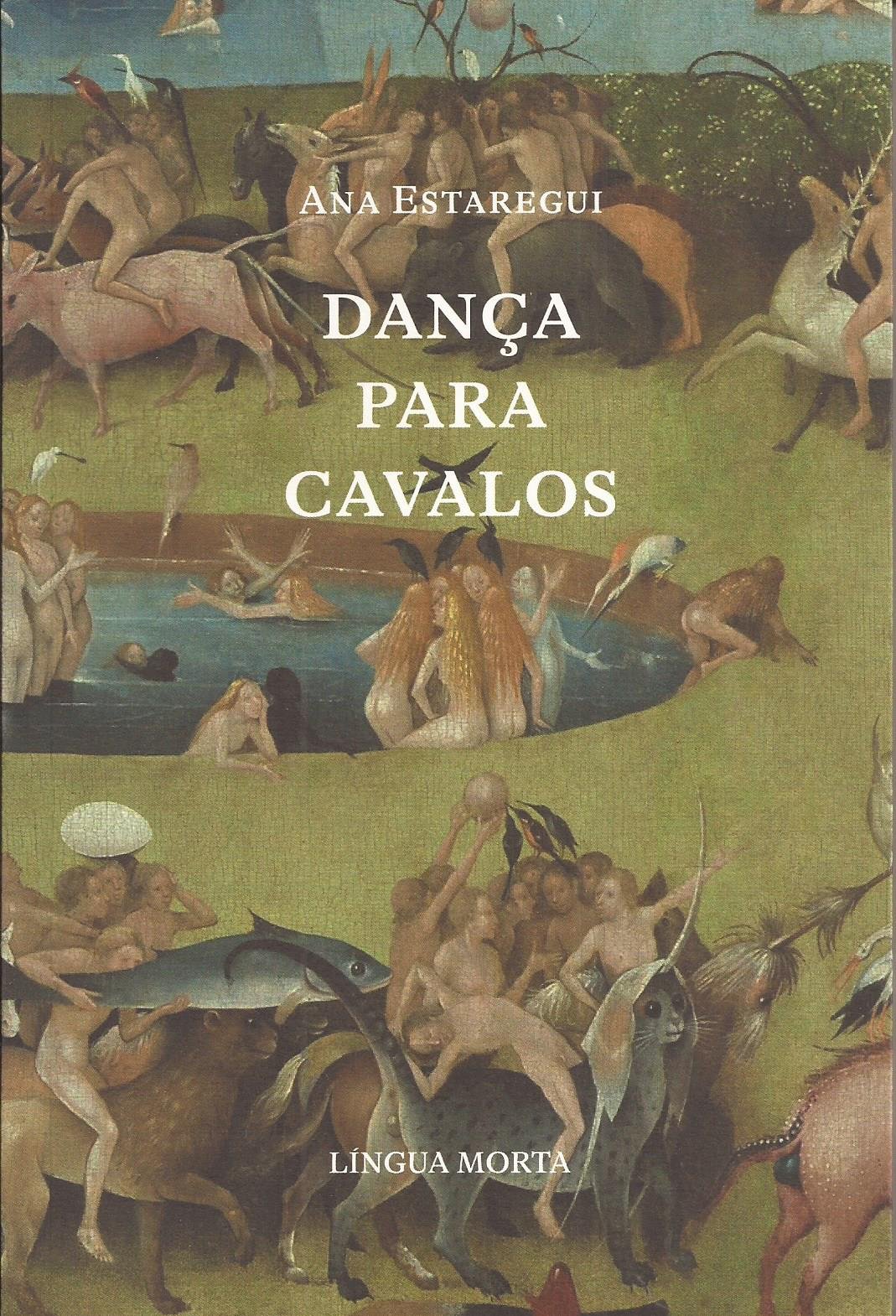 Dança para Cavalos seguido de Coração de Boi