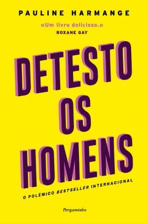 Detesto os Homens