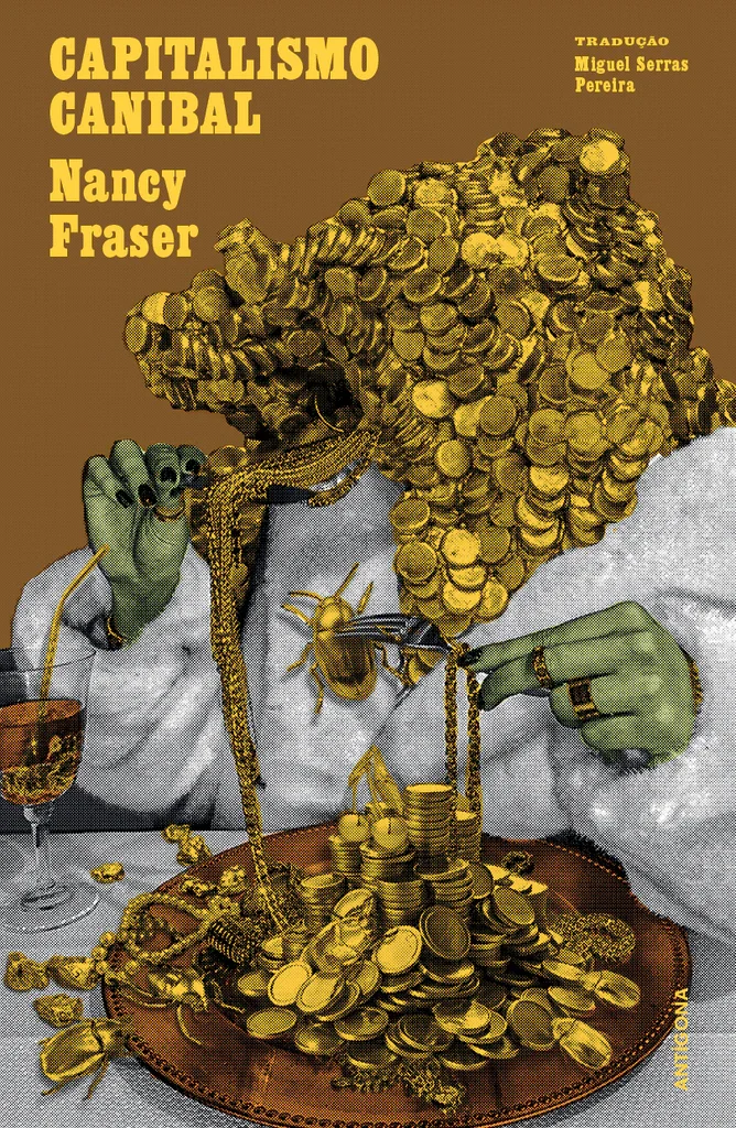 Capitalismo Canibal. Como enfrentar um sistema que devora a democracia, as condições de existência e o planeta