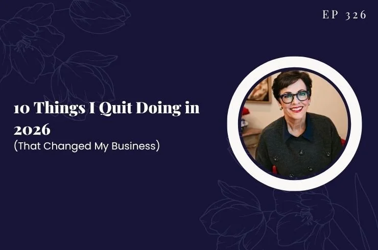 EP 326 - 10 Things I Quit Doing in 2026 (That Changed My Business)