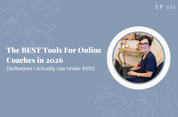 EP 355 - The BEST Tools For Online Coaches in 2026 (Softwares I Actually Use Under $100)