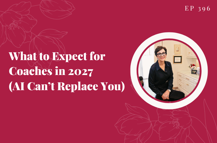 EP 396 - What to Expect for Coaches in 2027 (AI Can’t Replace You)