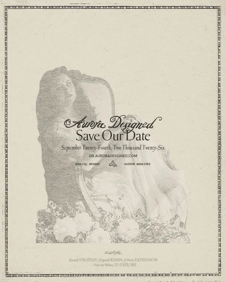 Save Our Date: Aurora Designed; Rewritten &mdash; Unearthing September 24th at 11:11 in the morning (Eastern Standard Time). 

See you so very soon.