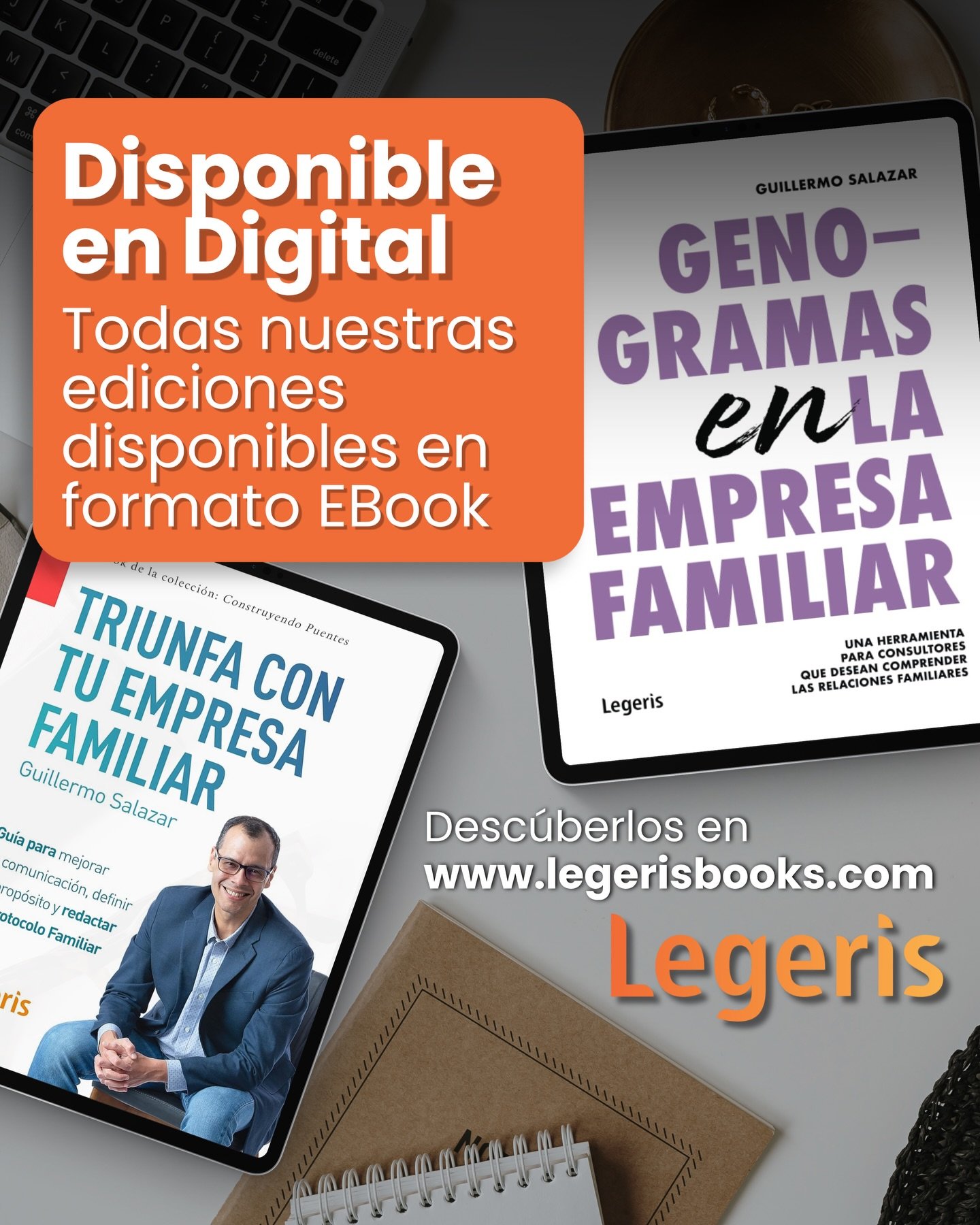 &iquest;Sab&iacute;as que todas nuestras ediciones est&aacute;n disponibles en formato digital? 
 As&iacute; es: puedes comenzar tu pr&oacute;xima lectura sobre empresas familiares con un solo click. A 📚Desc&uacute;brelas en www.legerisbooks.com

#e