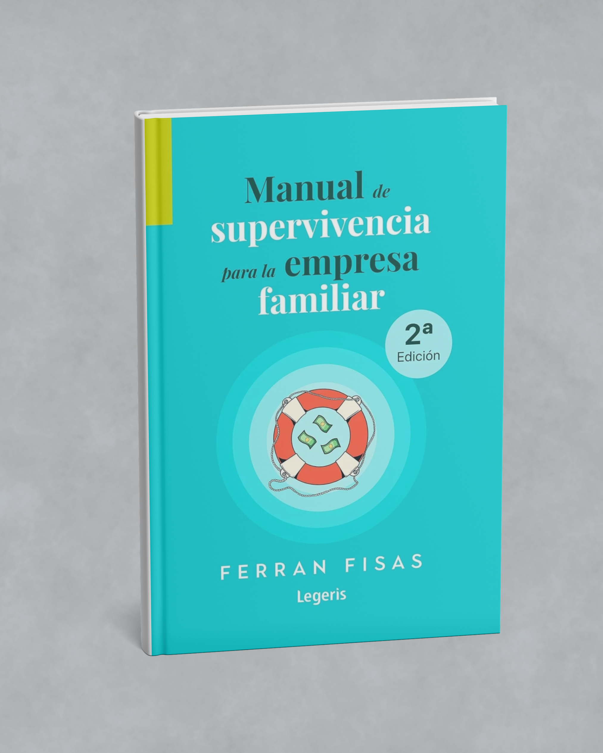 Manual de Supervivencia para la Empresa Familiar Libro