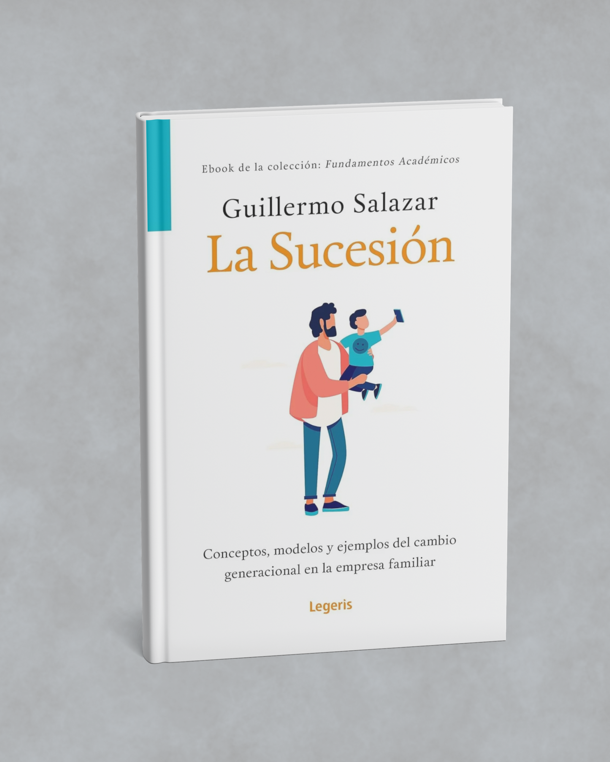 La sucesión libro fundamentos académicos legeris