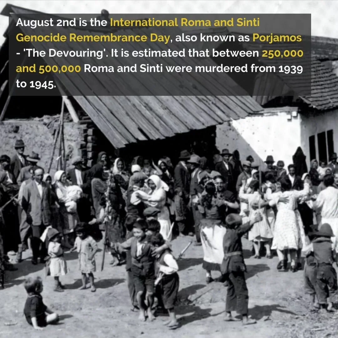 The 2nd of August marks International Roma and Sinti Genocide Memorial Day. On 2nd and 3rd August 1944, some 3,000 Roma and Sinti people remaining in the Zigeunerlager, or 'Gypsy camp' in Auschwitz-Birkenau were murdered. Over 500,000 Roma and Sinti 