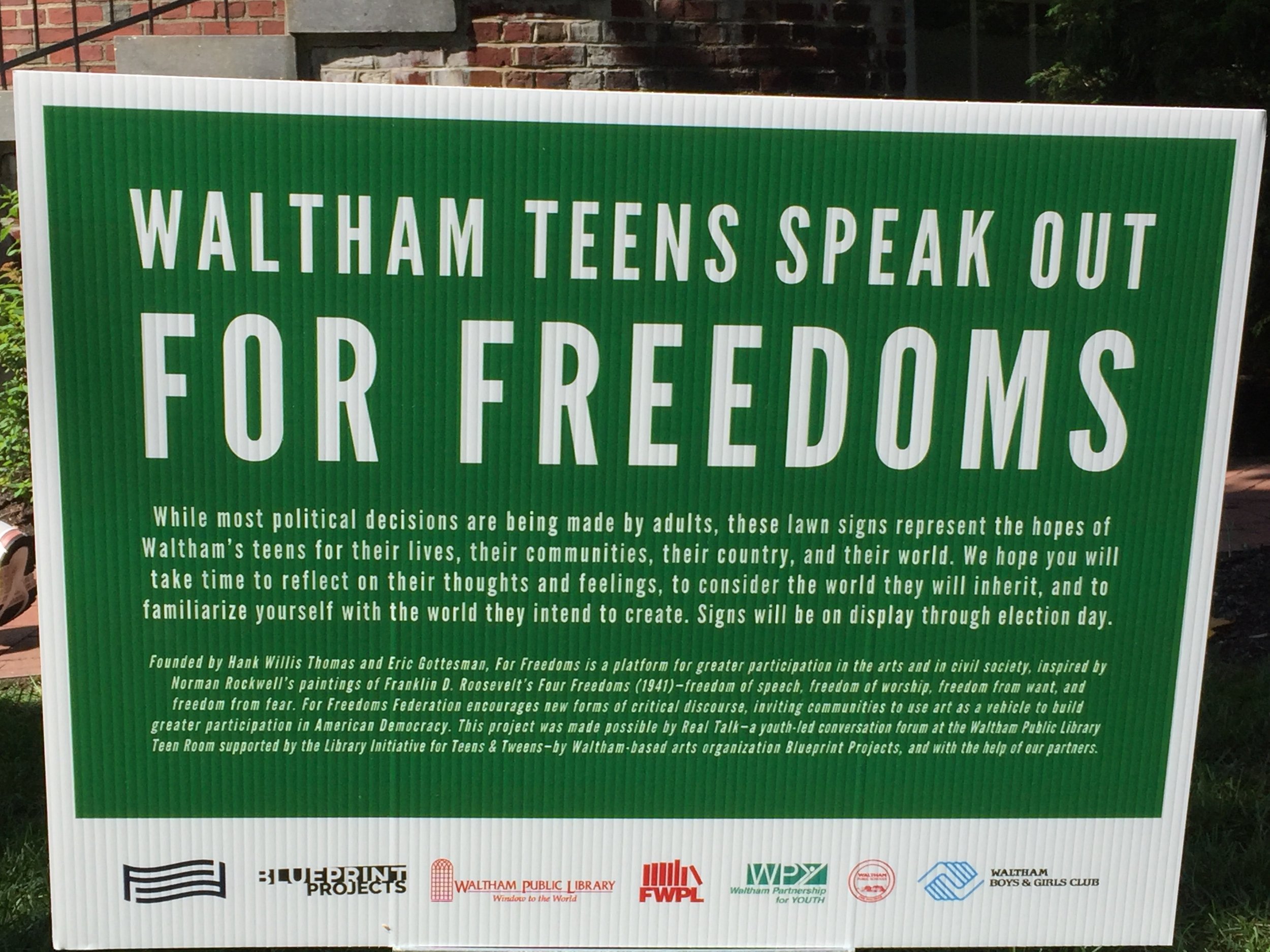 An annual REAL TALK Waltham event: The For Freedoms lawn sign installation takes place every year in election season. Teens can't vote yet, but they can make their opinions known on the issues they care about.