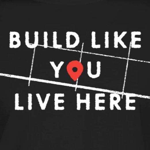 Build Like You Live Here