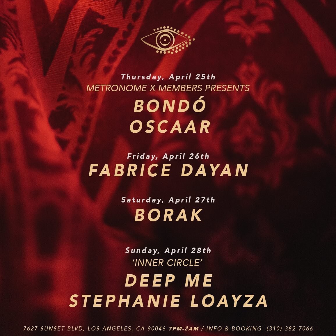 This week at @members__love 

Thursday : @bondo.music &amp; Oscaar

Friday : @fabrice_dayan 

Saturday : @borakmusik 

Sunday : @deepmemusic &amp; @stephanieloayzaofc 

Link in our bio for Tables Reservation &amp; tickets 🪬