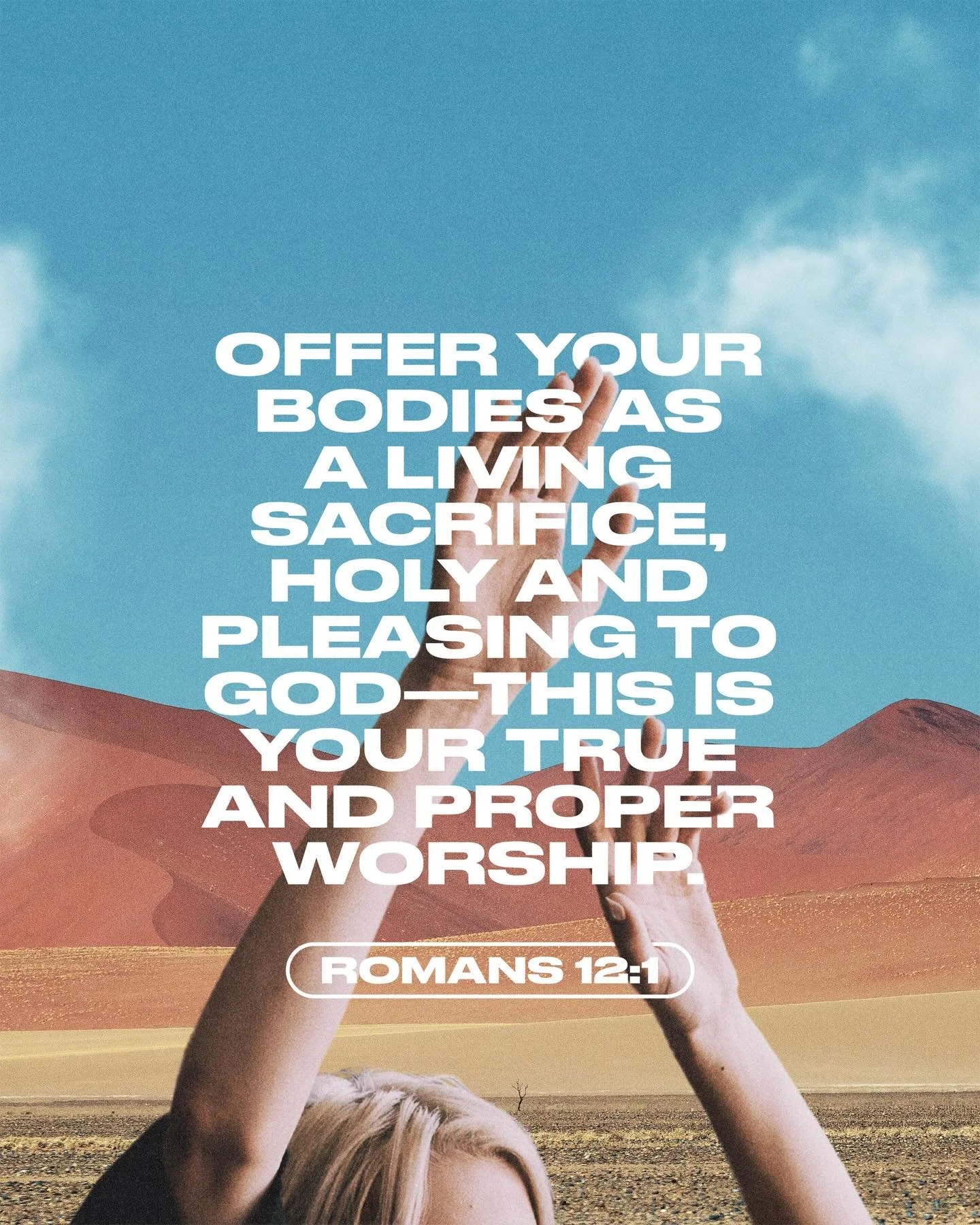 Verse 2: &ldquo;Do not be conformed to this world, but be transformed by the renewing of your mind. Then you will be able to test and approve what is the good, pleasing, and perfect will of God.&rdquo;