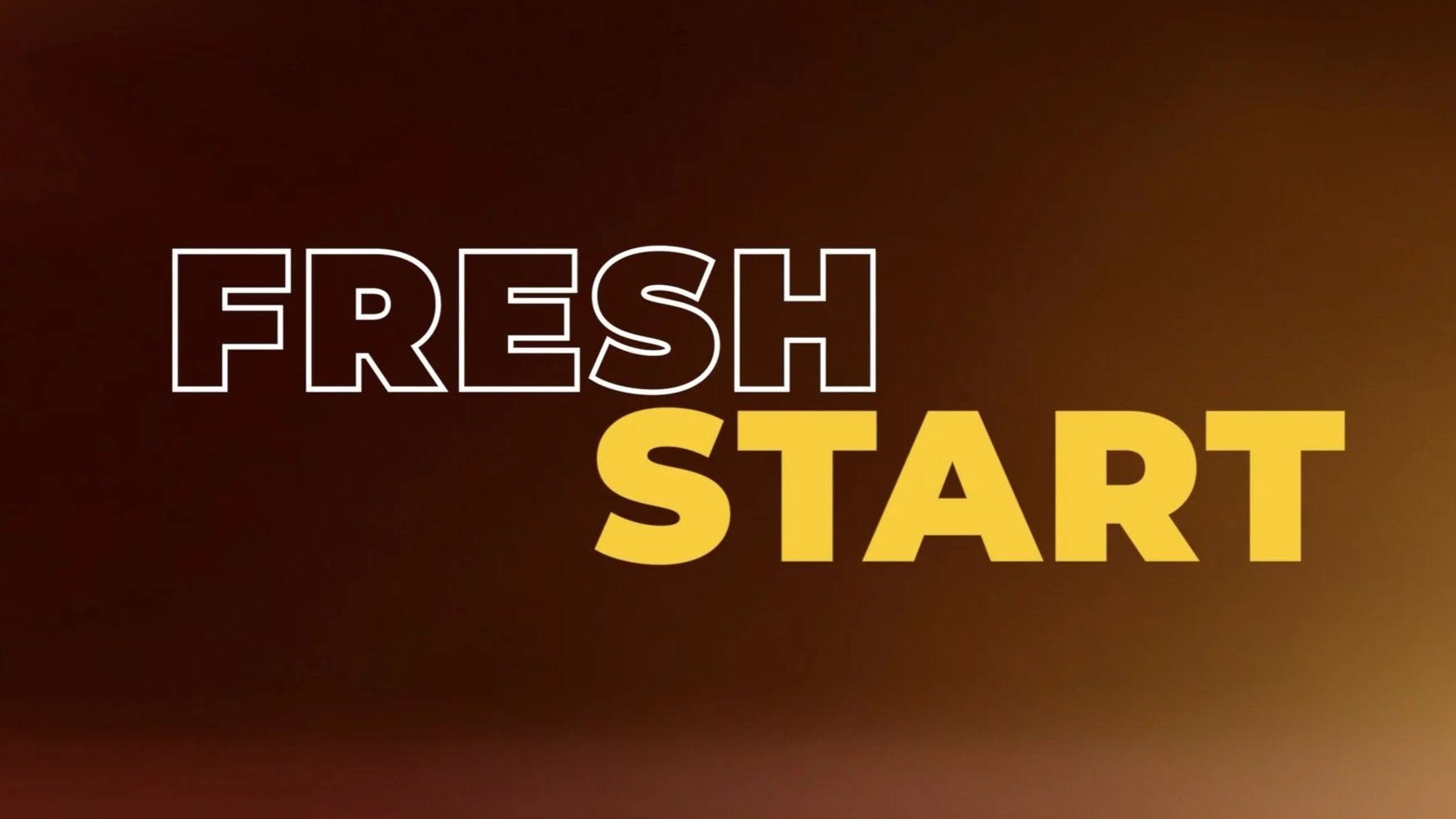 Fresh Start