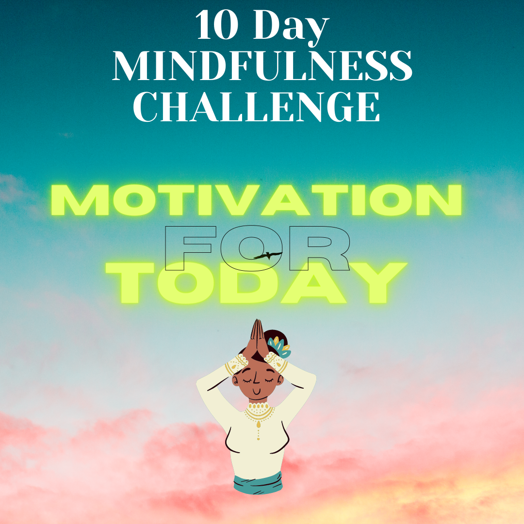 Mindfulness Challenge Day 1
