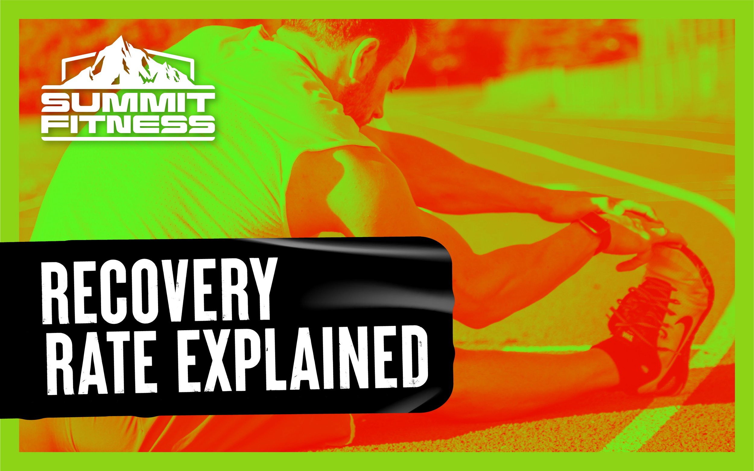 Understanding Your Recovery Rate