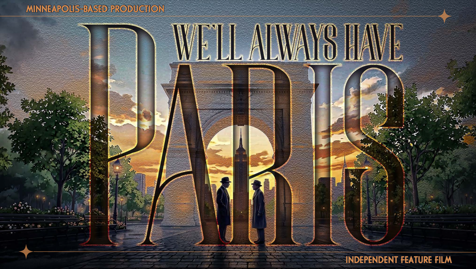 WE'LL ALWAYS HAVE PARIS - Feature Film (Development) // Producer & Line Producer