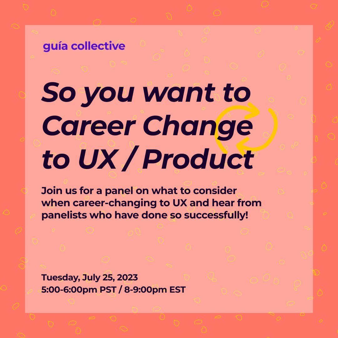 🤔 In the process of career-switching into UX? Curious what others have done to move careers? Want to hear from folks who have successfully done so?

💡  Join us on Tuesday, July 25, from 5 - 6pm PST / 8 - 9pm EST for a Q&amp;A with panelists who hav