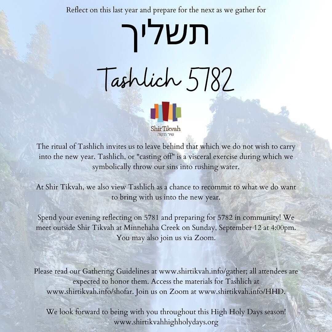 One of our first practices of the new year is to symbolically cast our sins into rushing water in which fish live. How blessed we are to have Shir Tikvah so close to Minnehaha Creek! See you there today at 4:00pm. 🌊🐠☄️