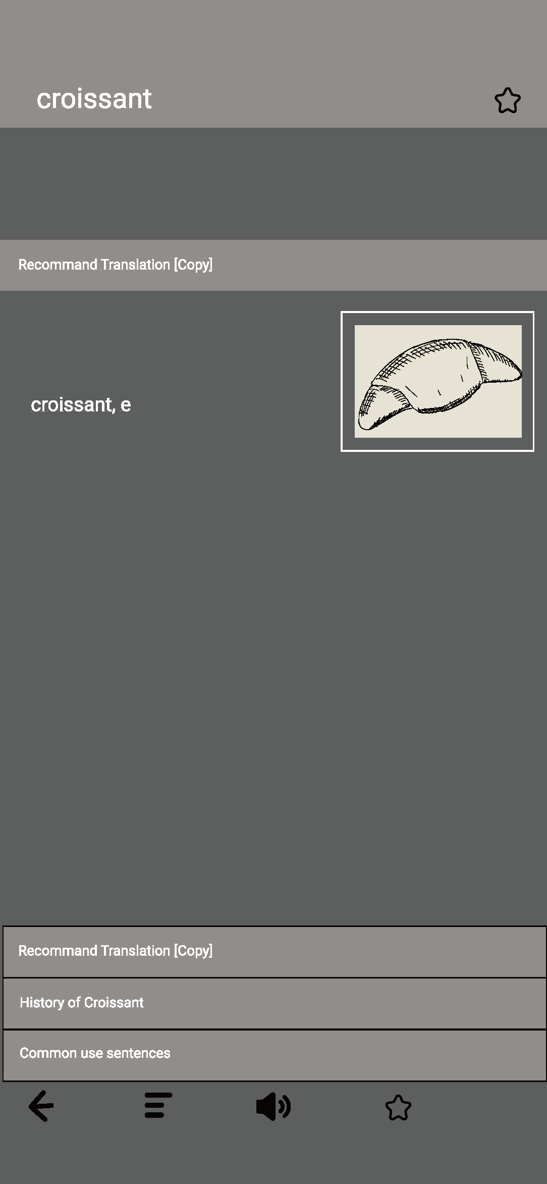 Mobile app screen with a gray background displaying the word 'croissant' and a sketch of a croissant, along with menu options for translation and history.
