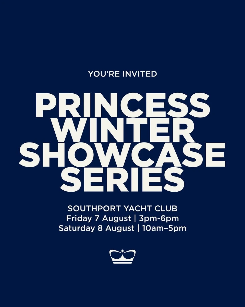 PRINCESS WINTER SHOWCASE SERIES @ SOUTHPORT YACHT CLUB ⚓️☀️

Princess Yachts Australia is bringing four exceptional Princess Yachts to Southport Yacht Club as part of our exclusive Winter Showcase Series. This is a rare opportunity to step aboard and