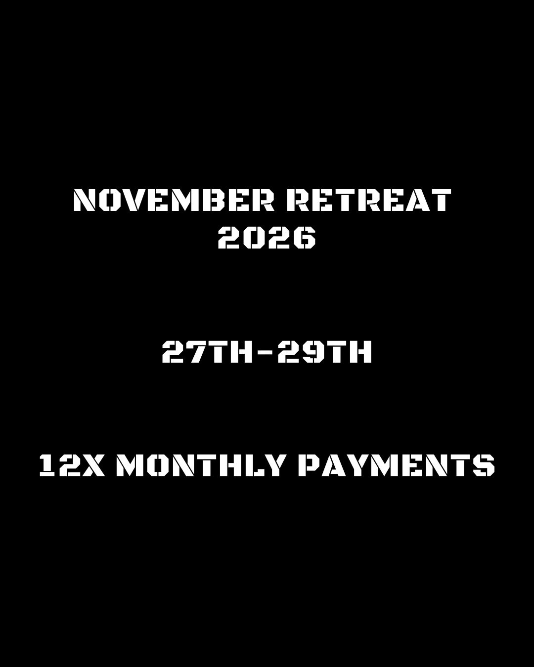 NOV 27TH-29TH RETREAT