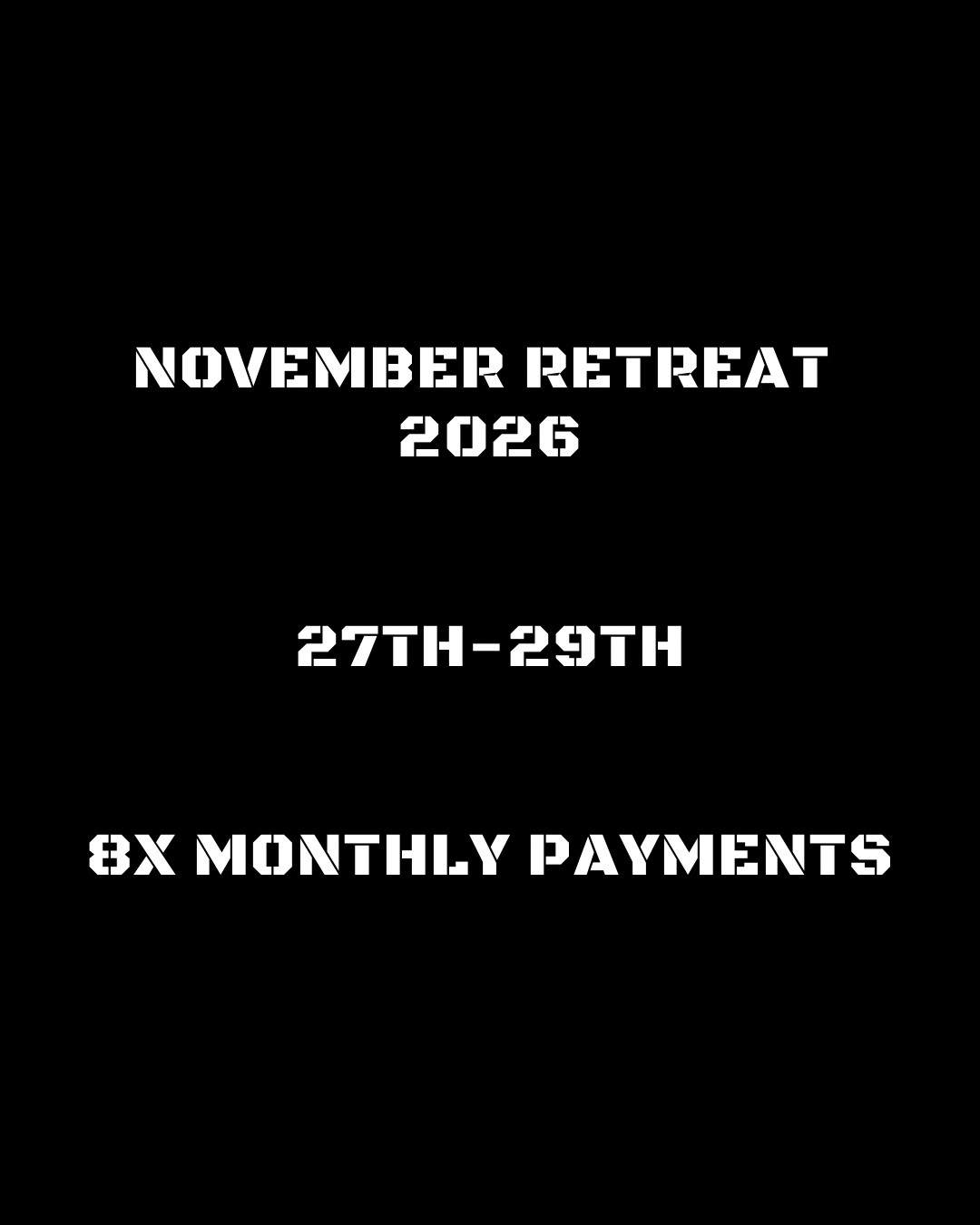 NOV 27TH-29TH RETREAT