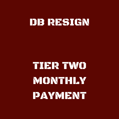 DB RESIGN - TIER TWO MONTHLY