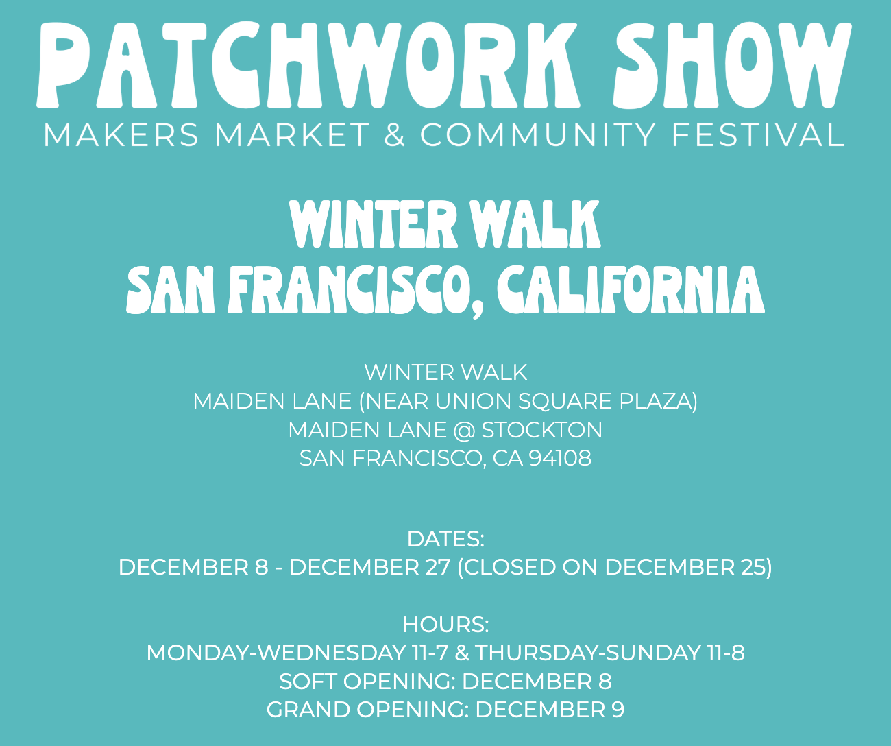 Patchwork Show Winter Walk SF