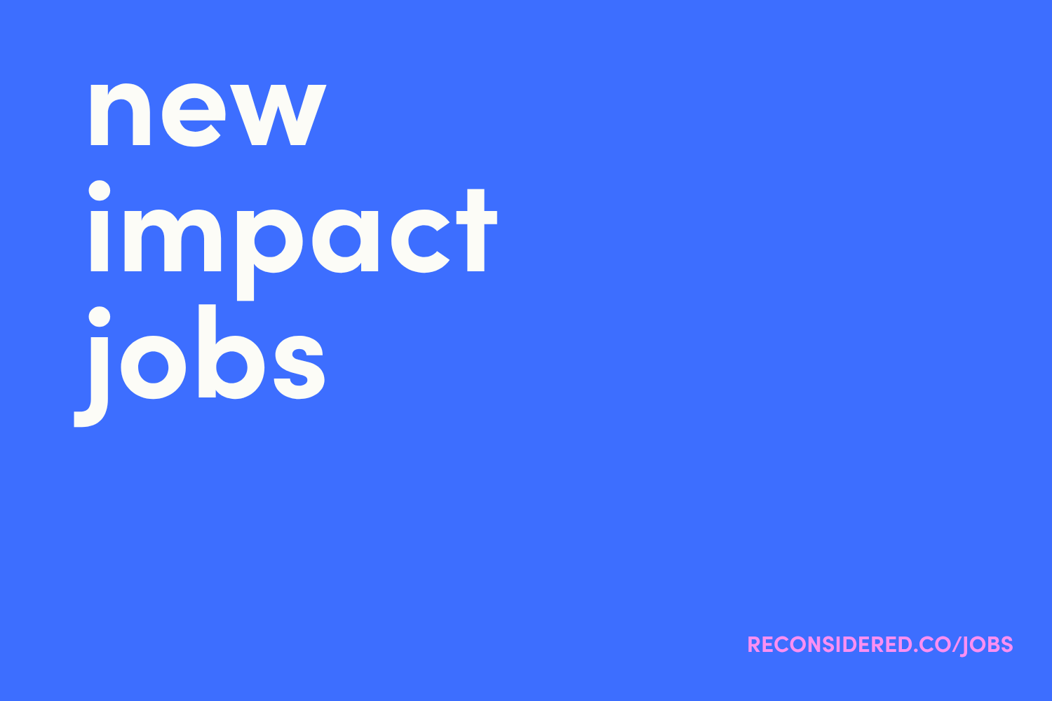 Impact Jobs: 09.25.26