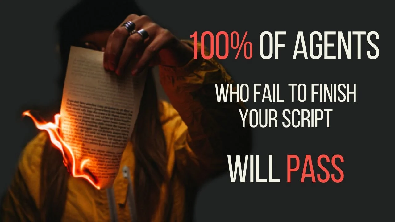 a man holds a burning piece of paper. text reads: 100% of agents who fail to finish your script will pass.