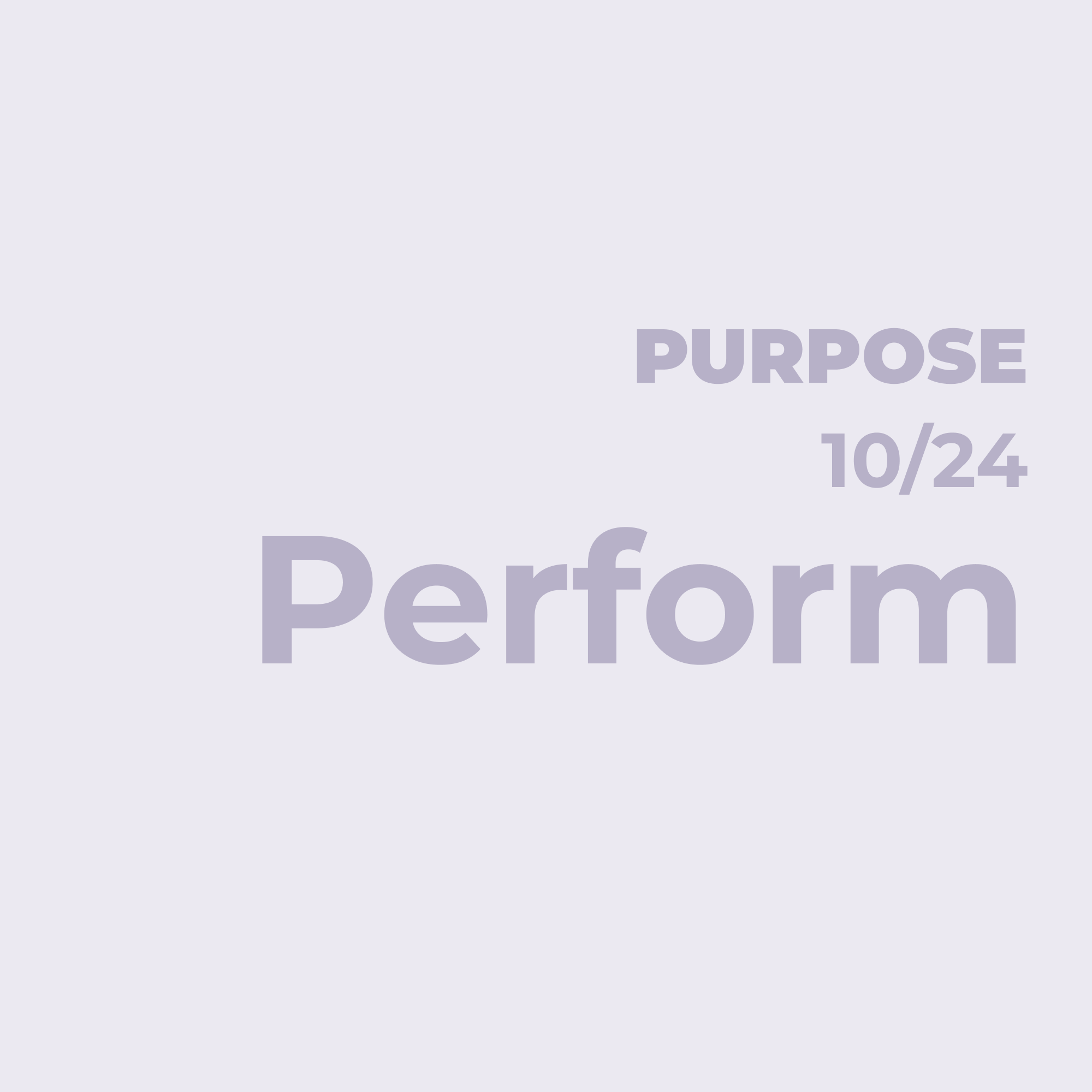 Purpose as Performance