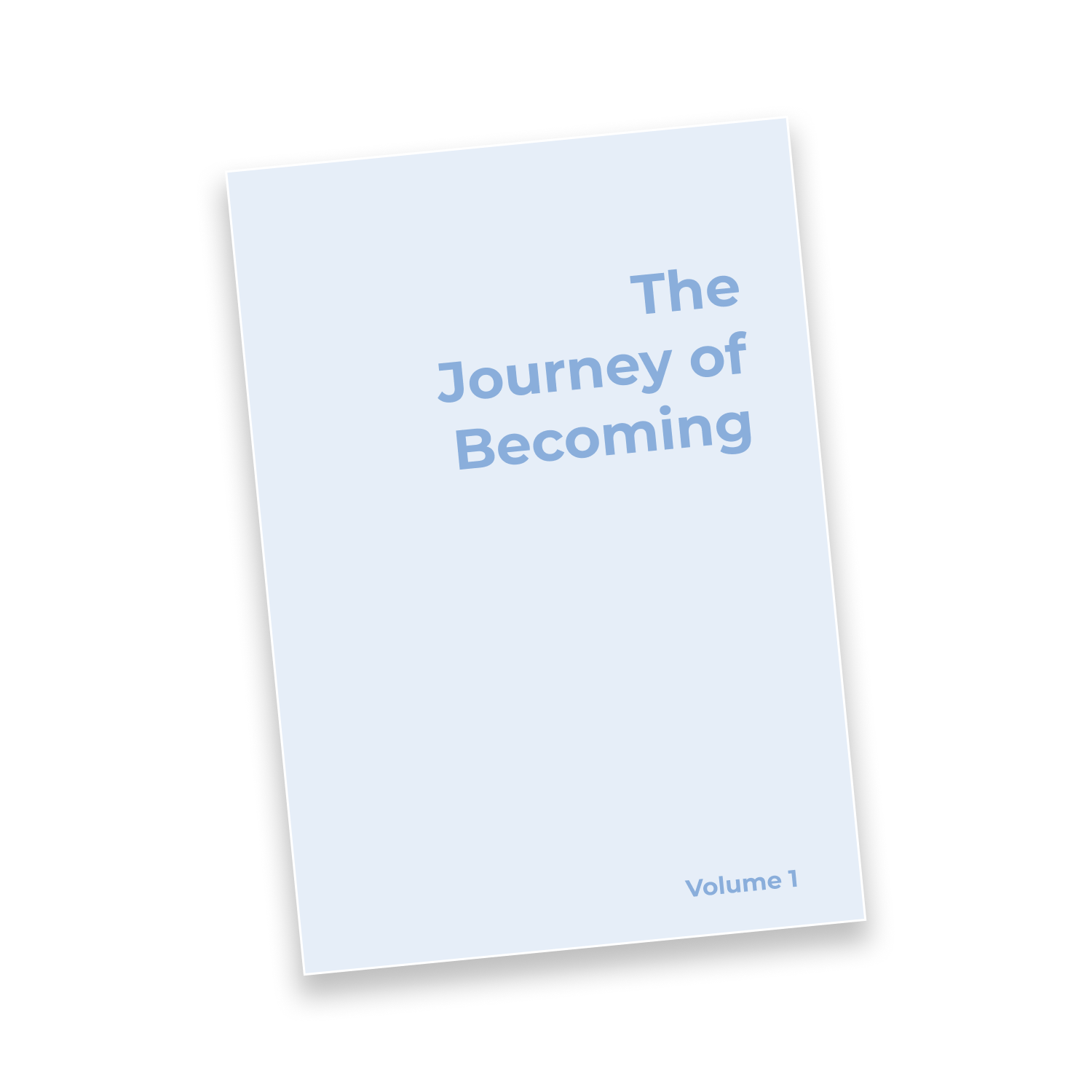 Introduction to The Journey of Becoming