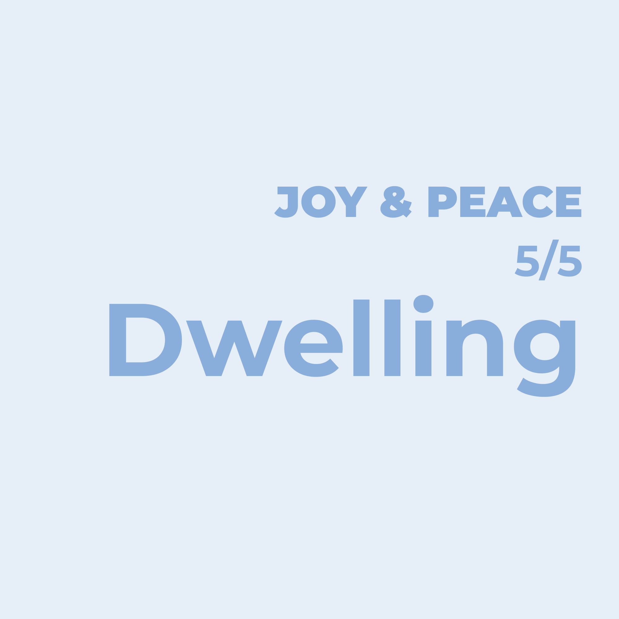 You Are Already Dwelling Here