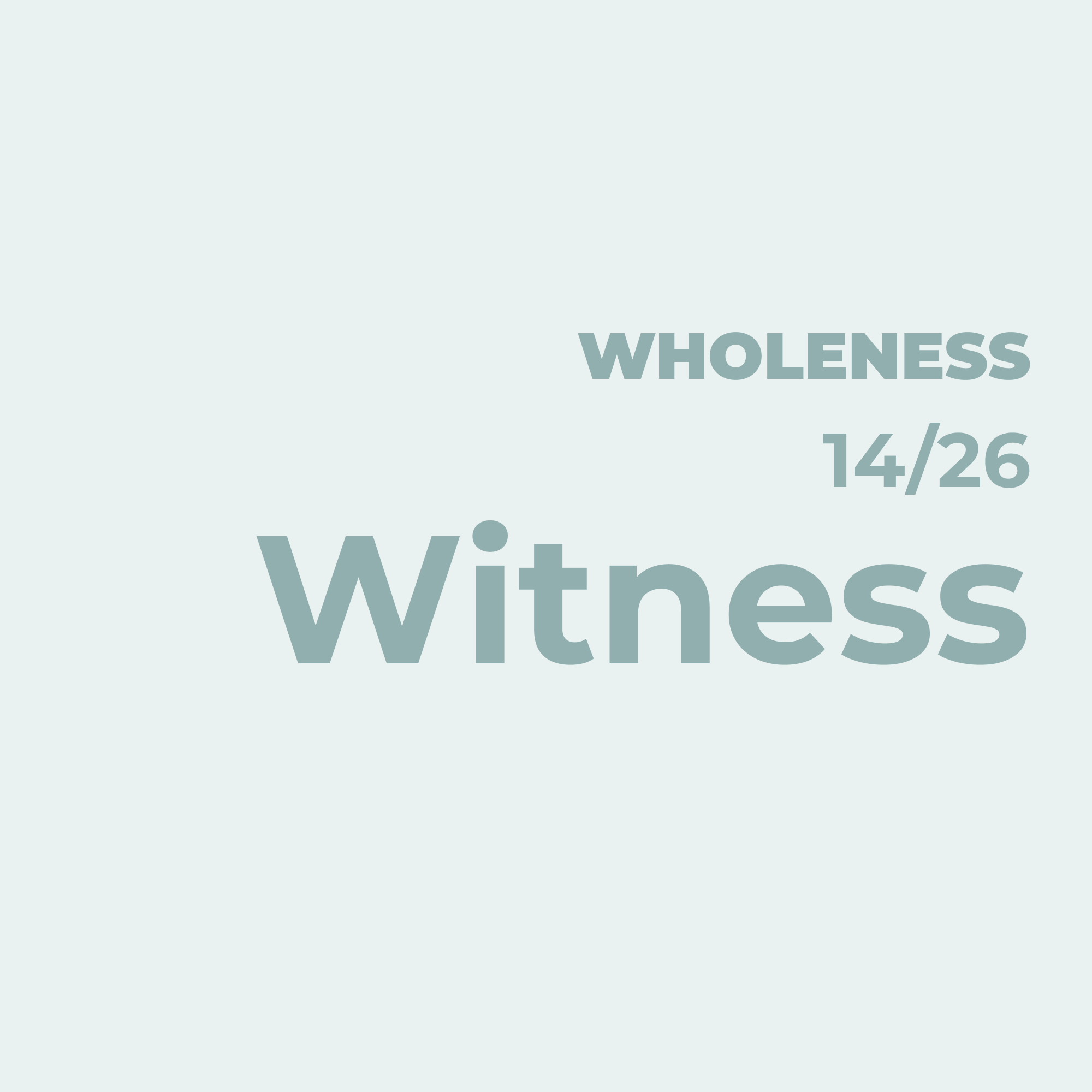 Testimony Without Striving