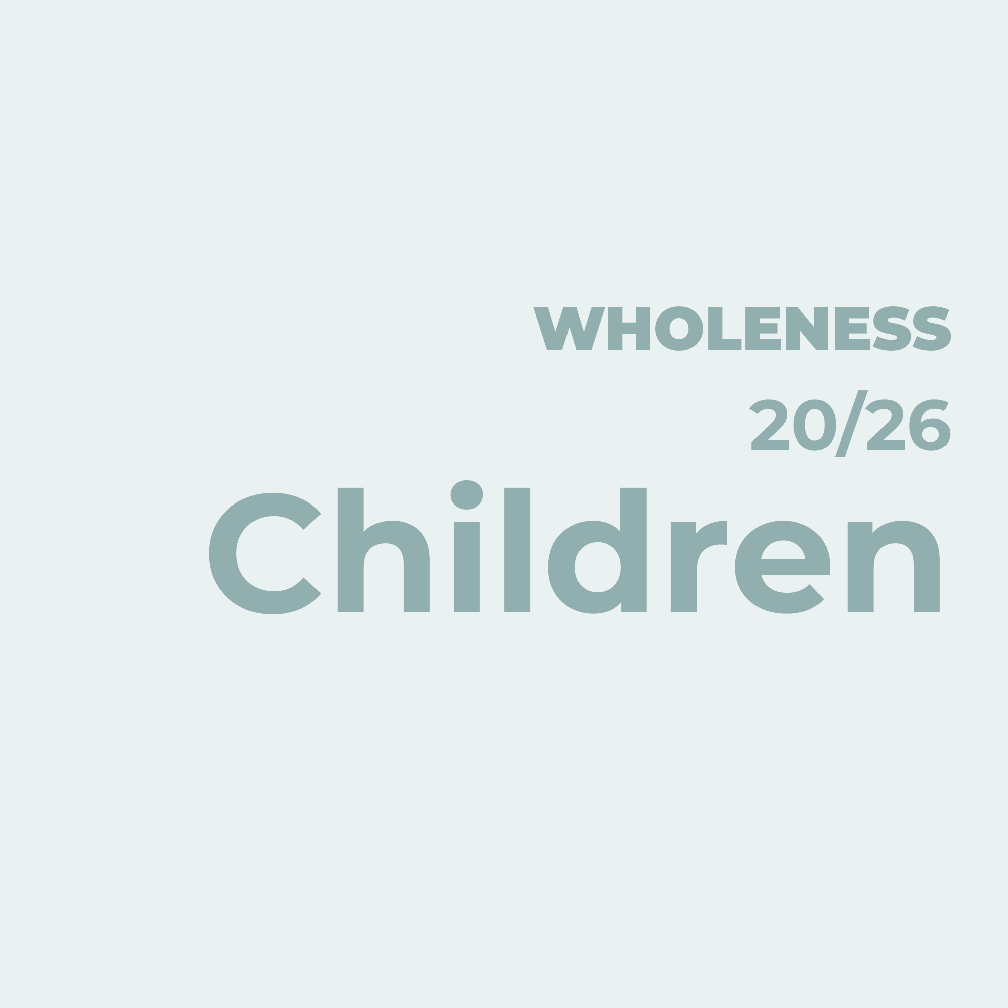 Children Flourish in Wholeness