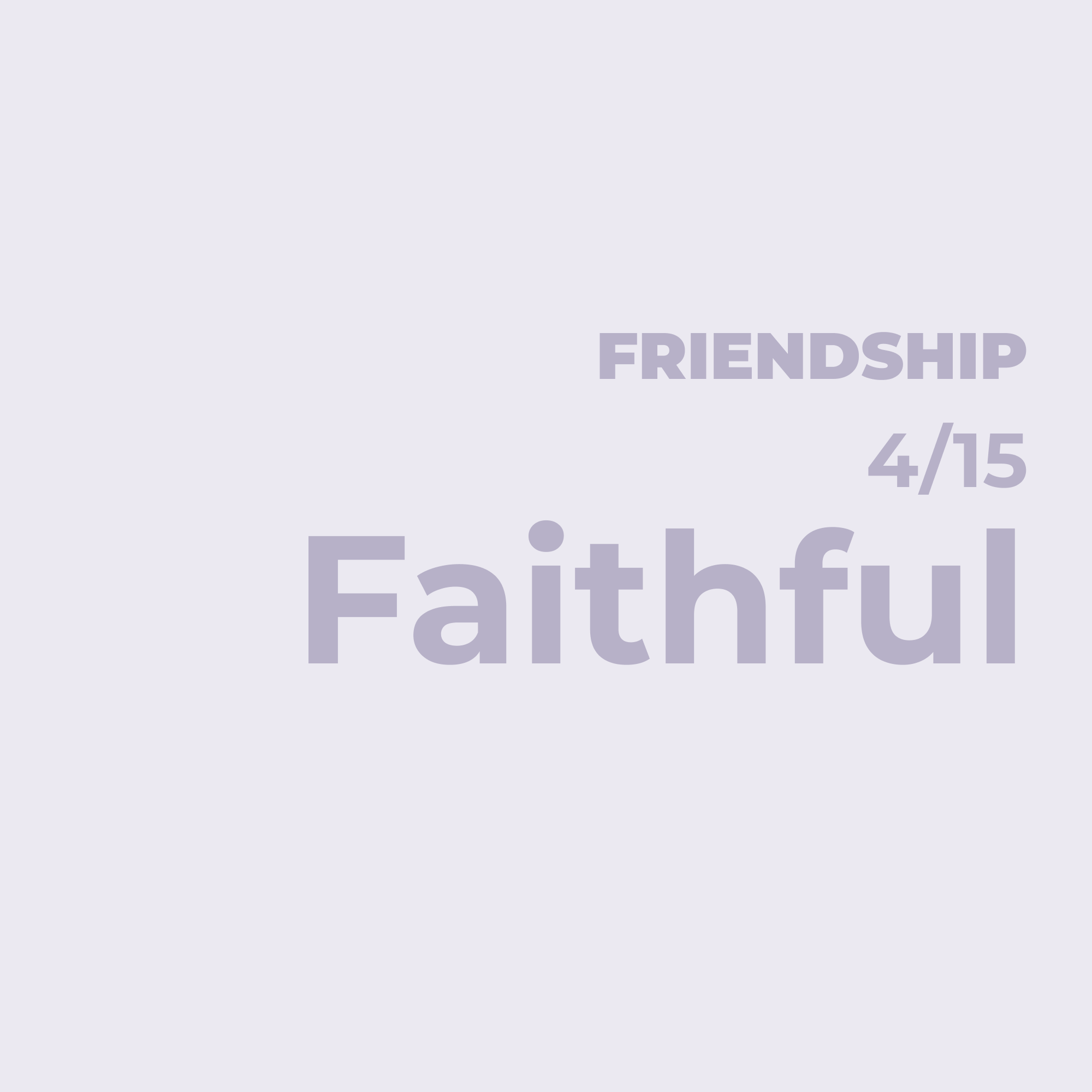 The Friend Who Does Not Betray