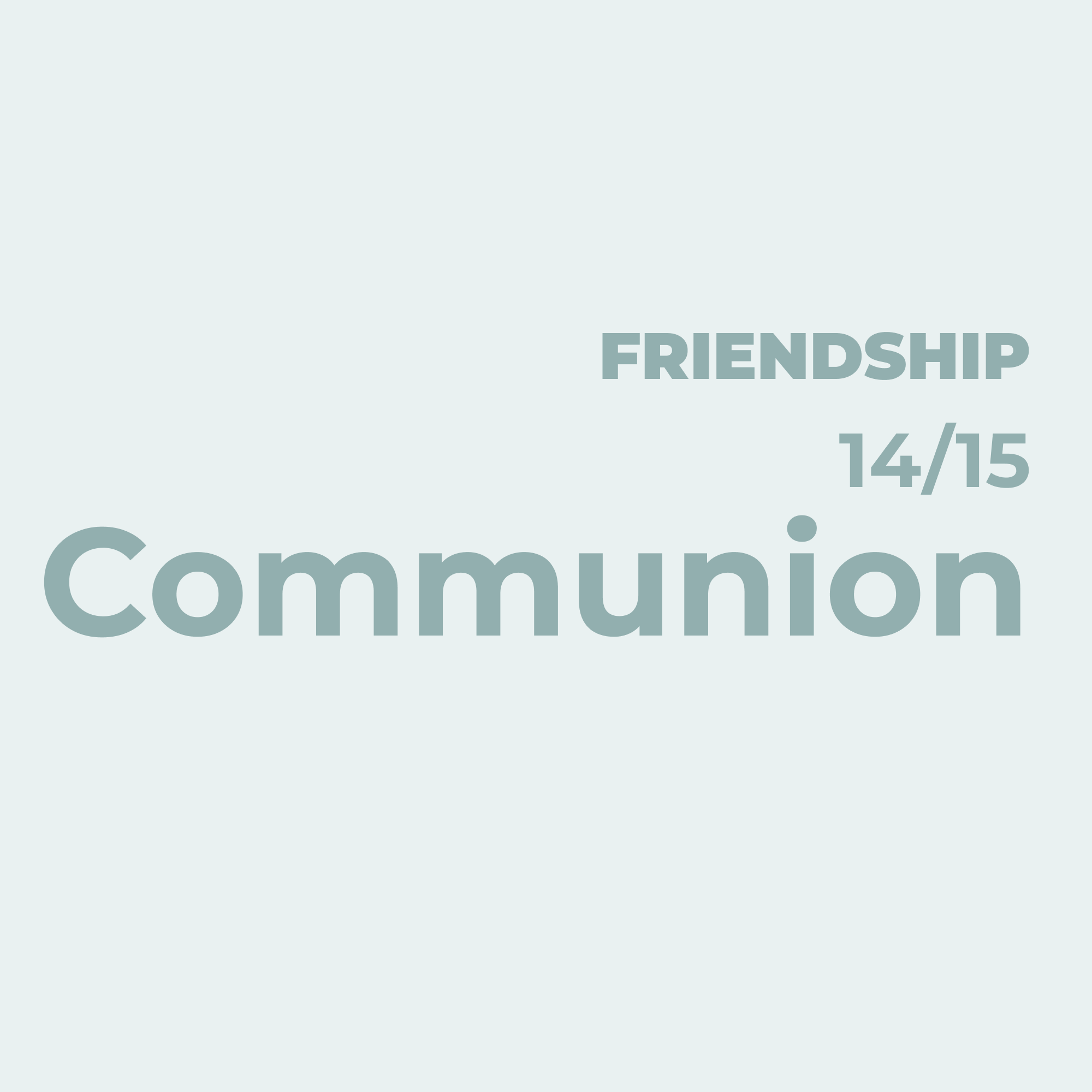 From Companionship to Communion