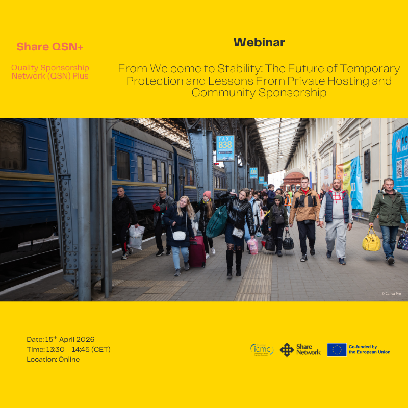 Webinar: "From Welcome to Stability: The Future of Temporary Protection and Lessons From Private Hosting and Community Sponsorship"
