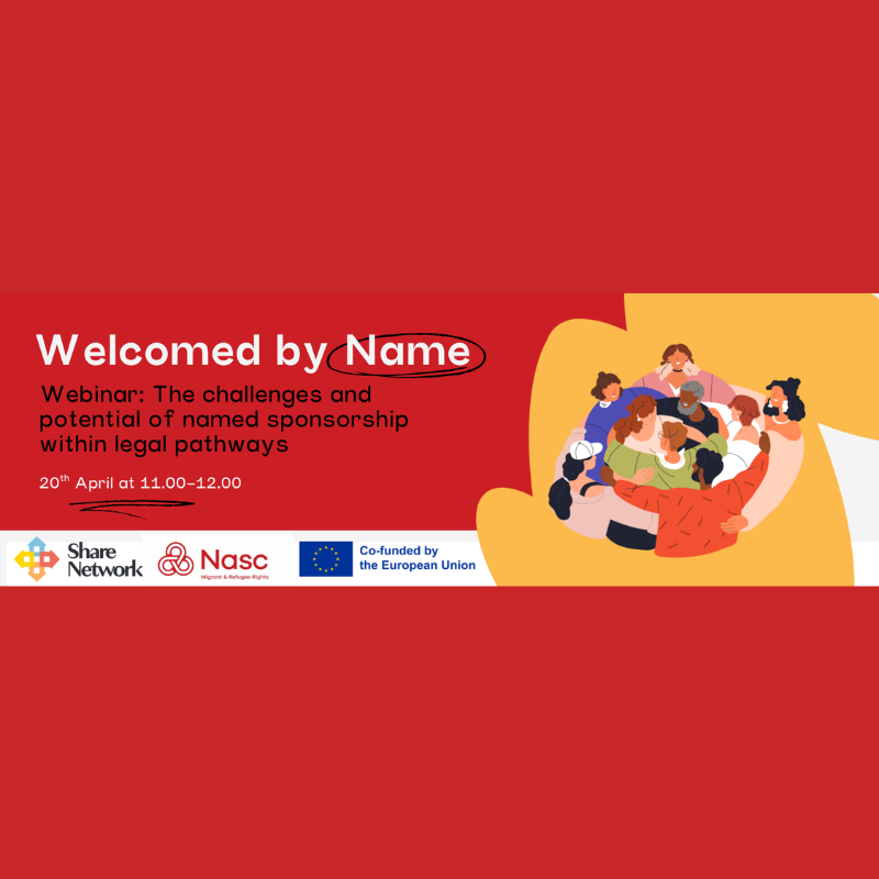 Webinar: Welcomed by Name: The challenges and potential of named sponsorship within legal pathways