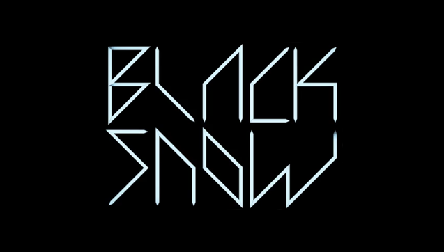 Stylized text that reads 'Black Snow' in a modern, geometric font with a black background.