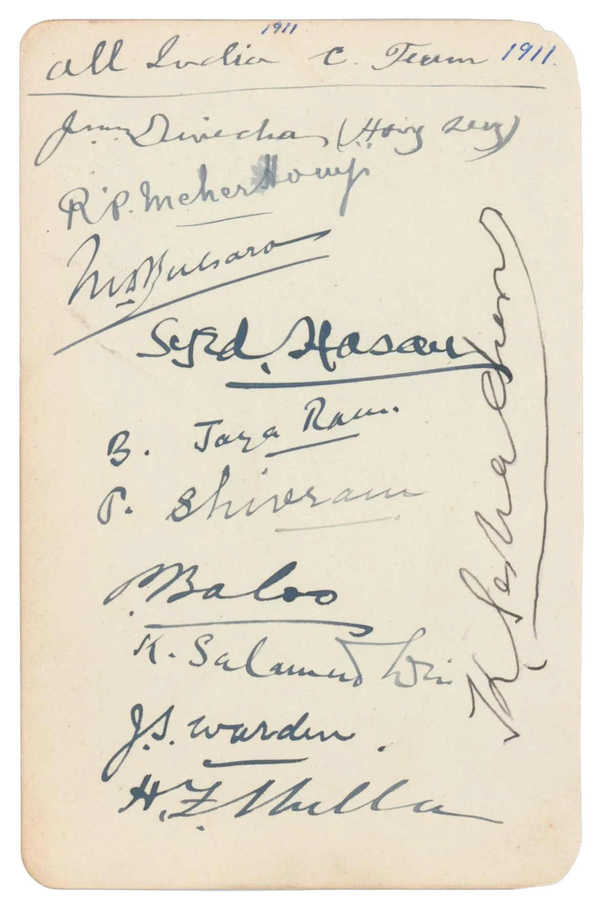 Lot 258

All India tour of England 1911 (1st Indian tour). Rare album page very nicely signed in ink by eleven members of the Indian touring party. Signatures are Meherhomji, Bulsara, Syed Hasan [Hussain], Jayaram, Shivram, Baloo, Salam-ud-din, Warde