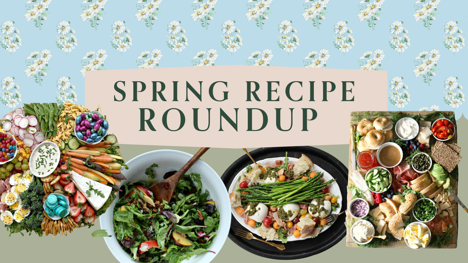 SPRING RECIPE ROUNDUP.png