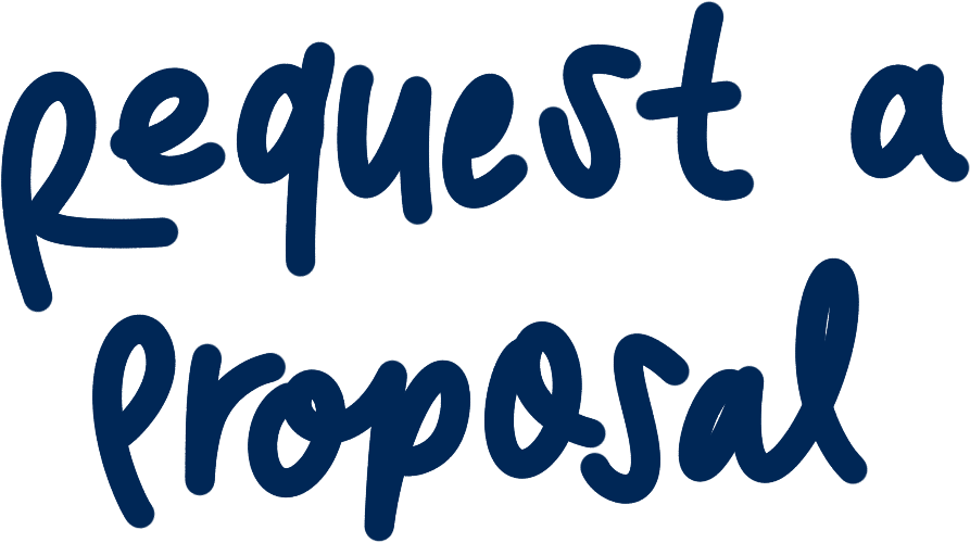 Handwritten text reading "request a proposal" in dark blue ink.