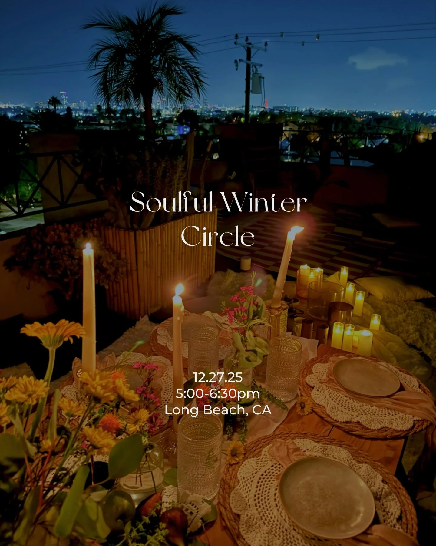 UPDATES fam👇✨🤍

We updated our start time from 7:00pm to * 5:00pm * so we can watch the sunset together on 12.27 🥹

There are 4 spots left and this is our final rooftop community circle in Long Beach.

Come join us for a magical, nourishing gather