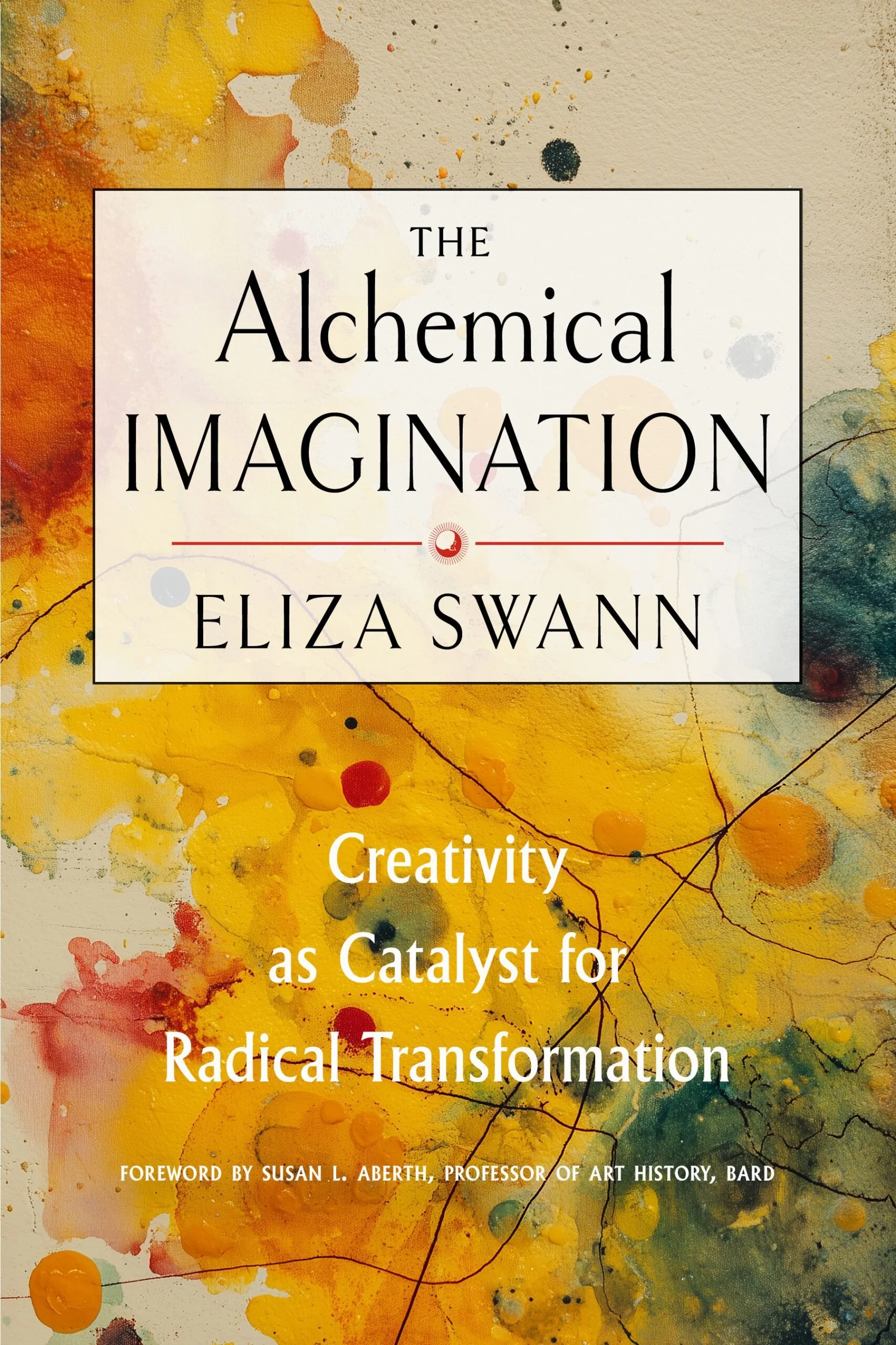 STARTING 5/9/26 THE ALCHEMICAL IMAGINATION BOOK TOUR — GOLDEN DOME