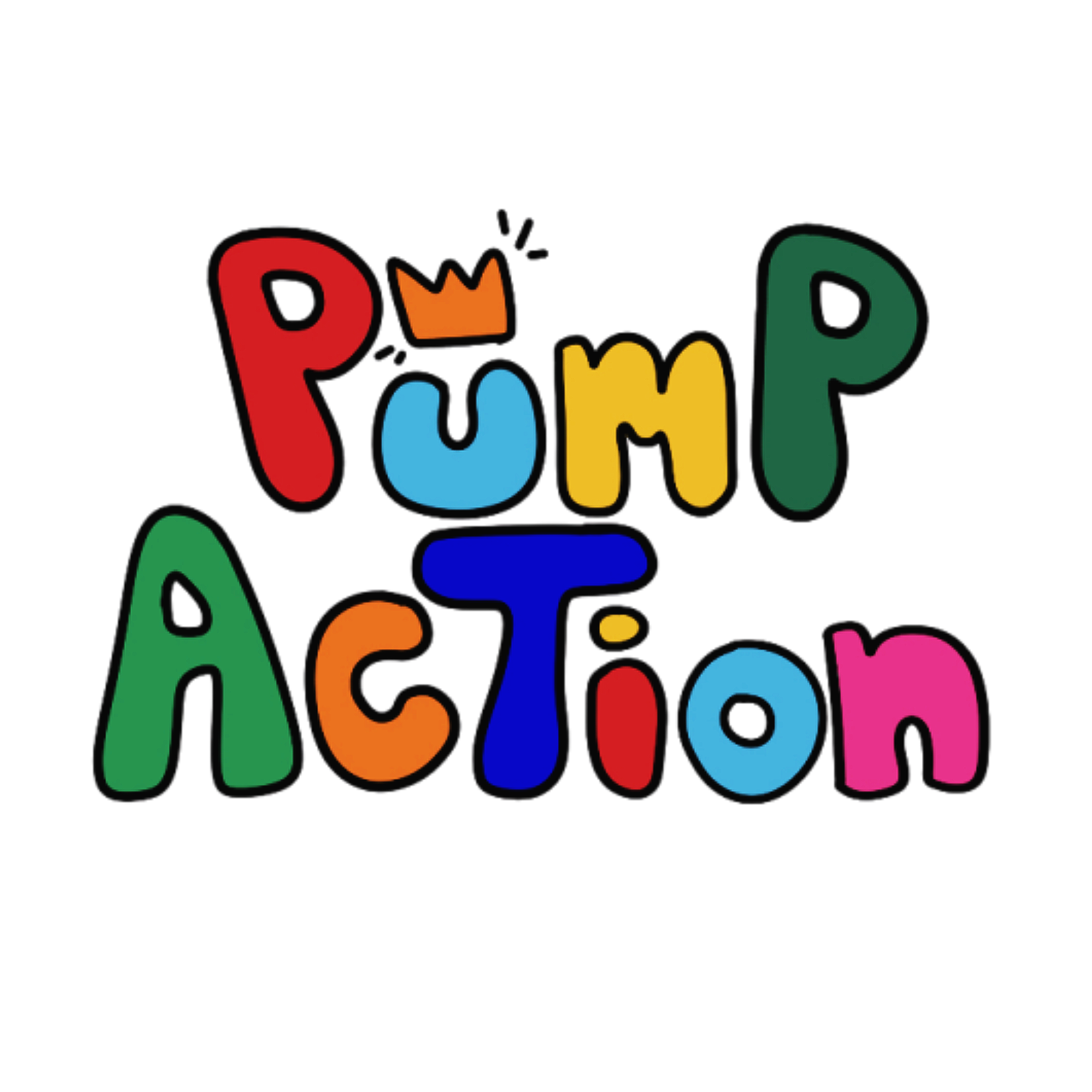 Colorful cartoon text reading 'PUMP ACTION' with a small crown on the letter 'U'.