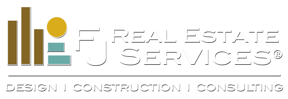 FJ Real Estate Services - Design I Construction I Consulting®